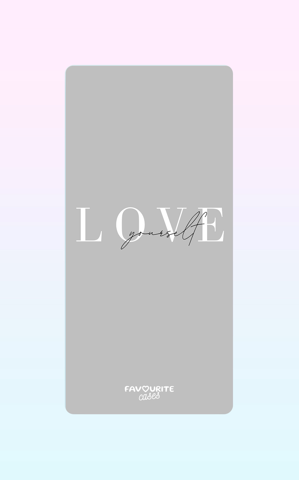 Love Yourself Handyhülle