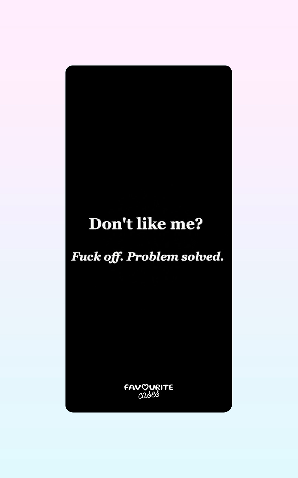 Don´t Like Me Handyhülle
