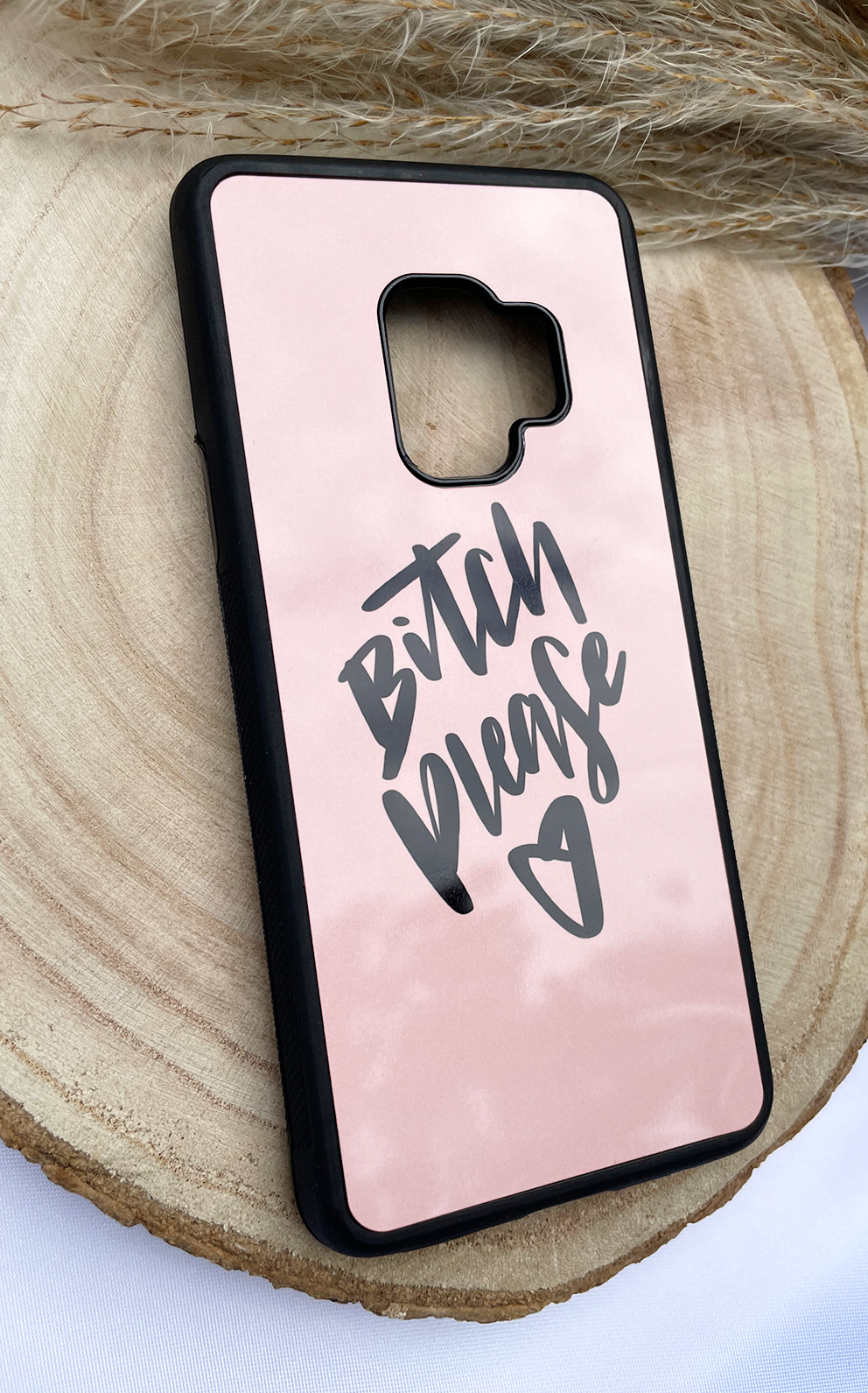 Bitch Please Handyhülle - für das Modell Samsung Galaxy S9